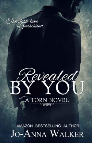 [Torn 02] • Revealed by You